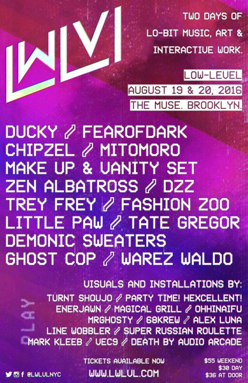 8.19.16 ~ LIVE at LWLVL Festival in NYC ~ Two days of lo-bit music, art & interactive work.
More Info ➠ http://lwlvl.com
Tickets ➠ http://lwlvl16.brownpapertickets.com